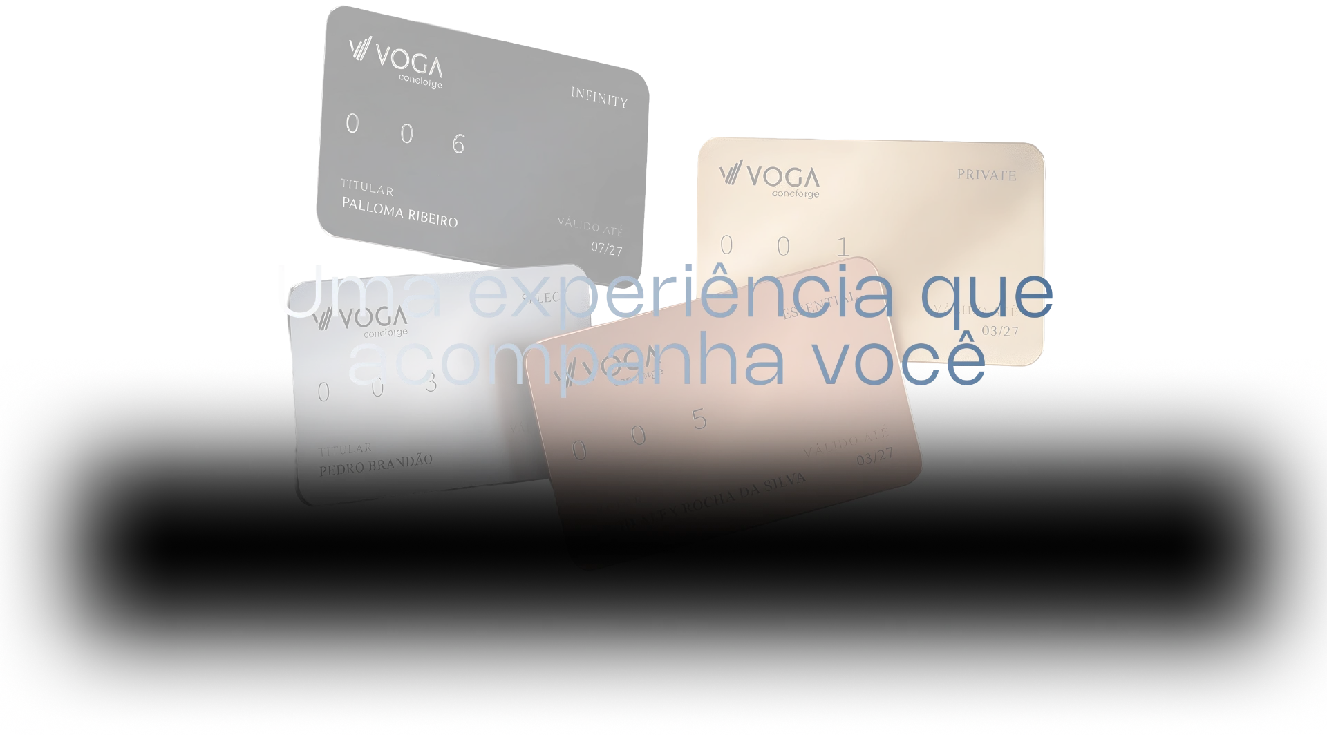 Uma experiência que acompanha você — cartões VOGA Concierge